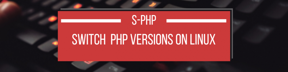 S-PHP :- Bash script to switch php versions on linux.